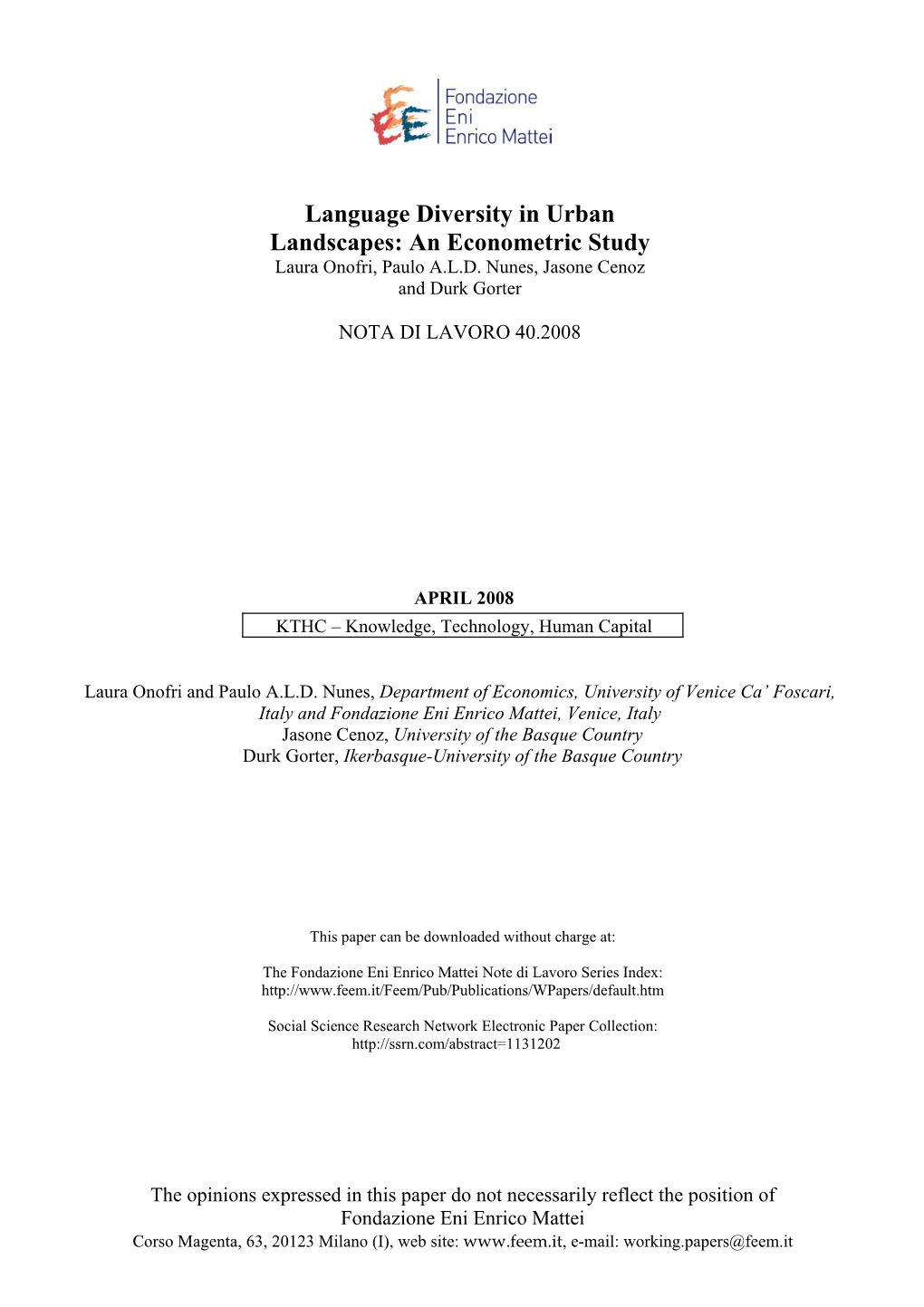 Language Diversity in Urban Landscapes: an Econometric Study Laura Onofri, Paulo A.L.D