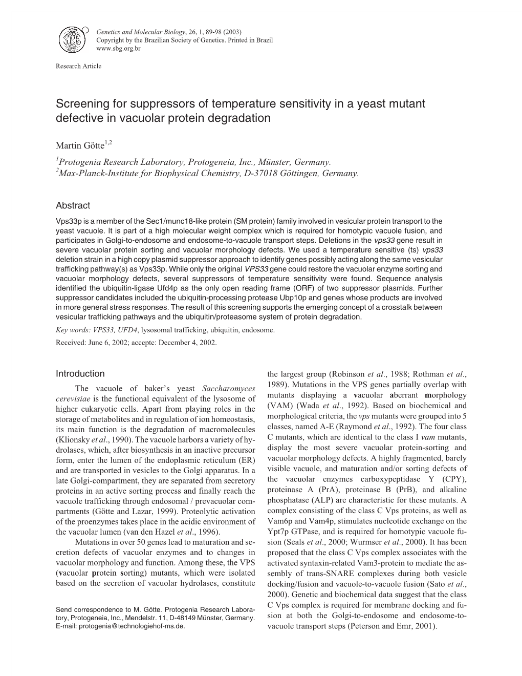 Screening for Suppressors of Temperature Sensitivity in a Yeast Mutant Defective in Vacuolar Protein Degradation