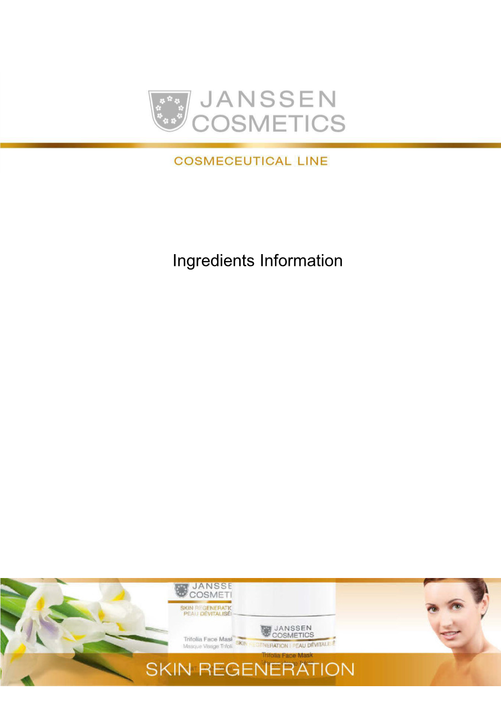 Ingredients Information Encyclopedia of Ingredients