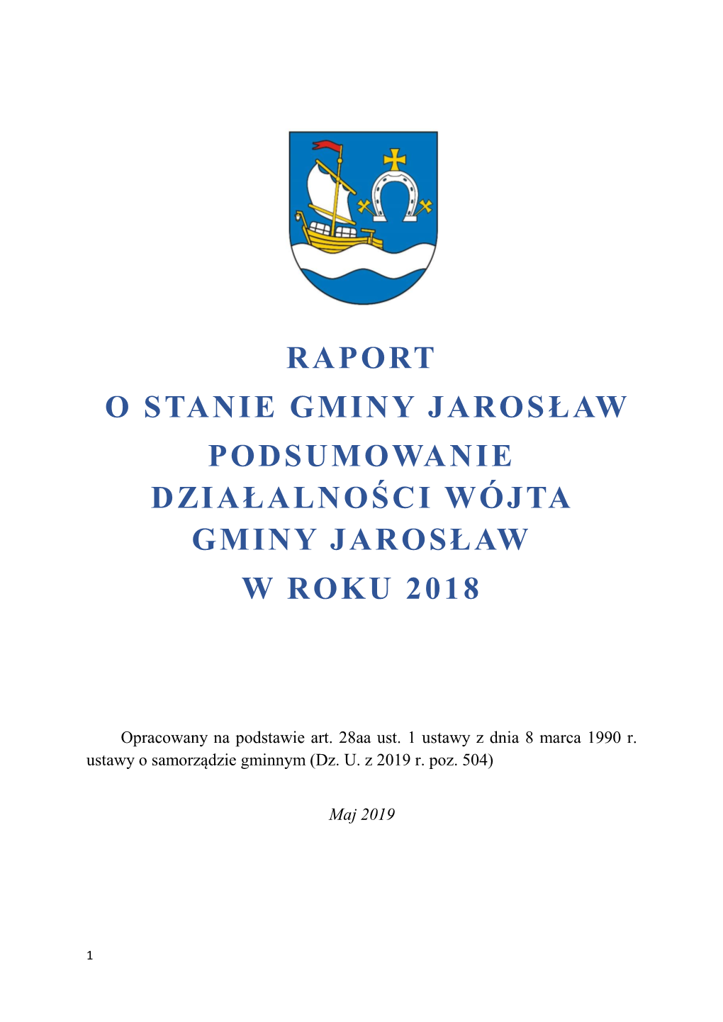 Raport O Stanie Gminy Jarosław Podsumowanie Działalności Wójta Gminy Jarosław W Roku 2018