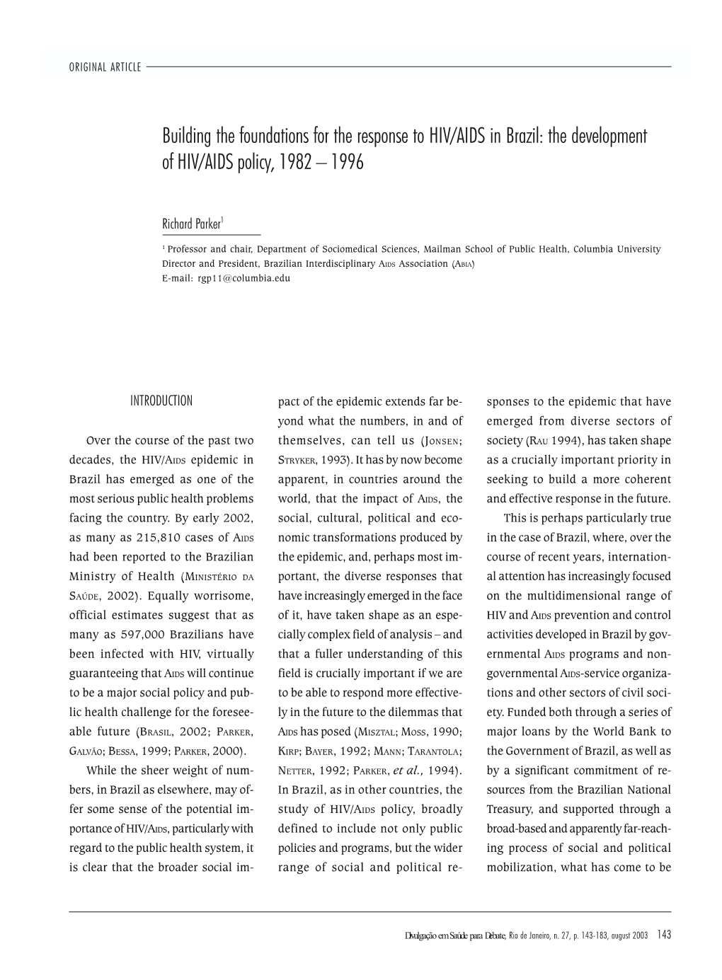 The Development of HIV/AIDS Policy, 1982 – 1996 ORIGINAL ARTICLE