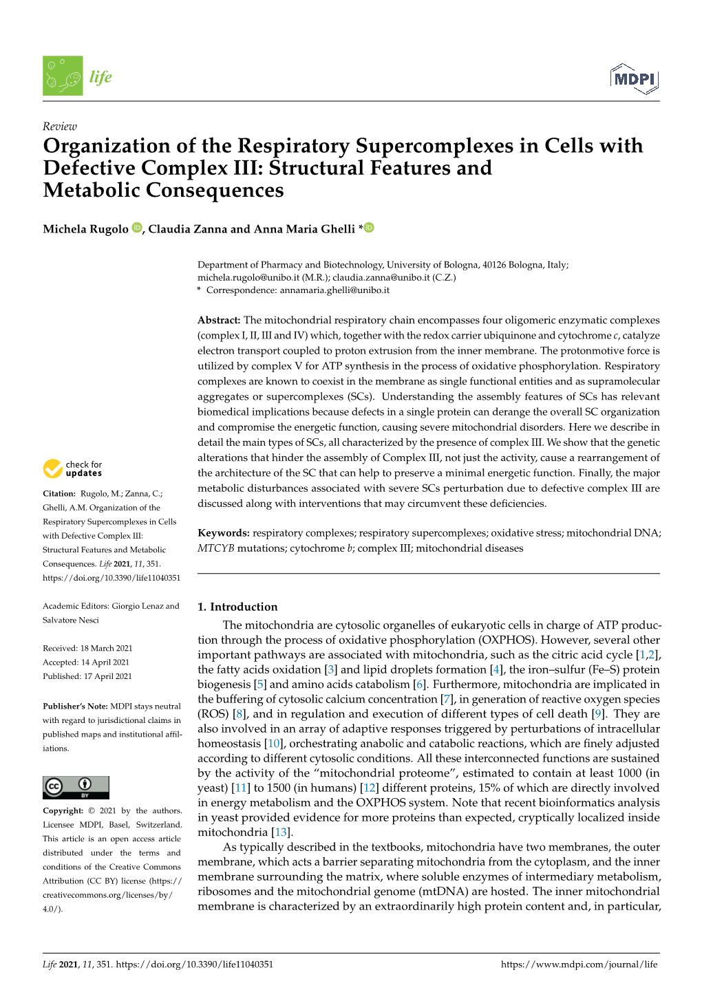 Organization of the Respiratory Supercomplexes in Cells with Defective Complex III: Structural Features and Metabolic Consequences