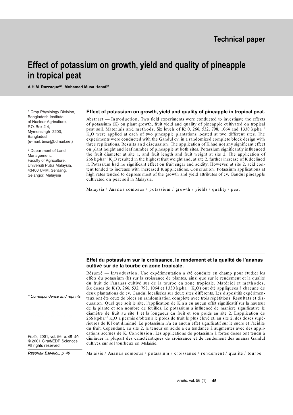 Effect of Potassium on Growth, Yield and Quality of Pineapple in Tropical Peat