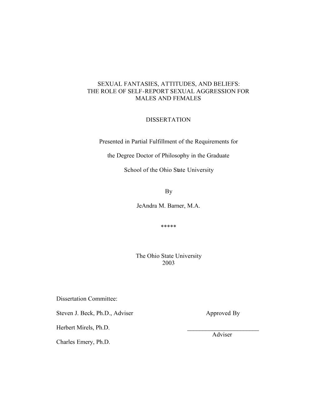 Sexual Fantasies, Attitudes, and Beliefs: the Role of Self-Report Sexual Aggression for Males and Females