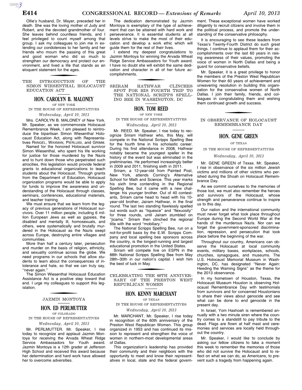 CONGRESSIONAL RECORD— Extensions of Remarks E414 HON. CAROLYN B. MALONEY HON. ED PERLMUTTER HON. TOM REED HON. KENNY MARCHANT