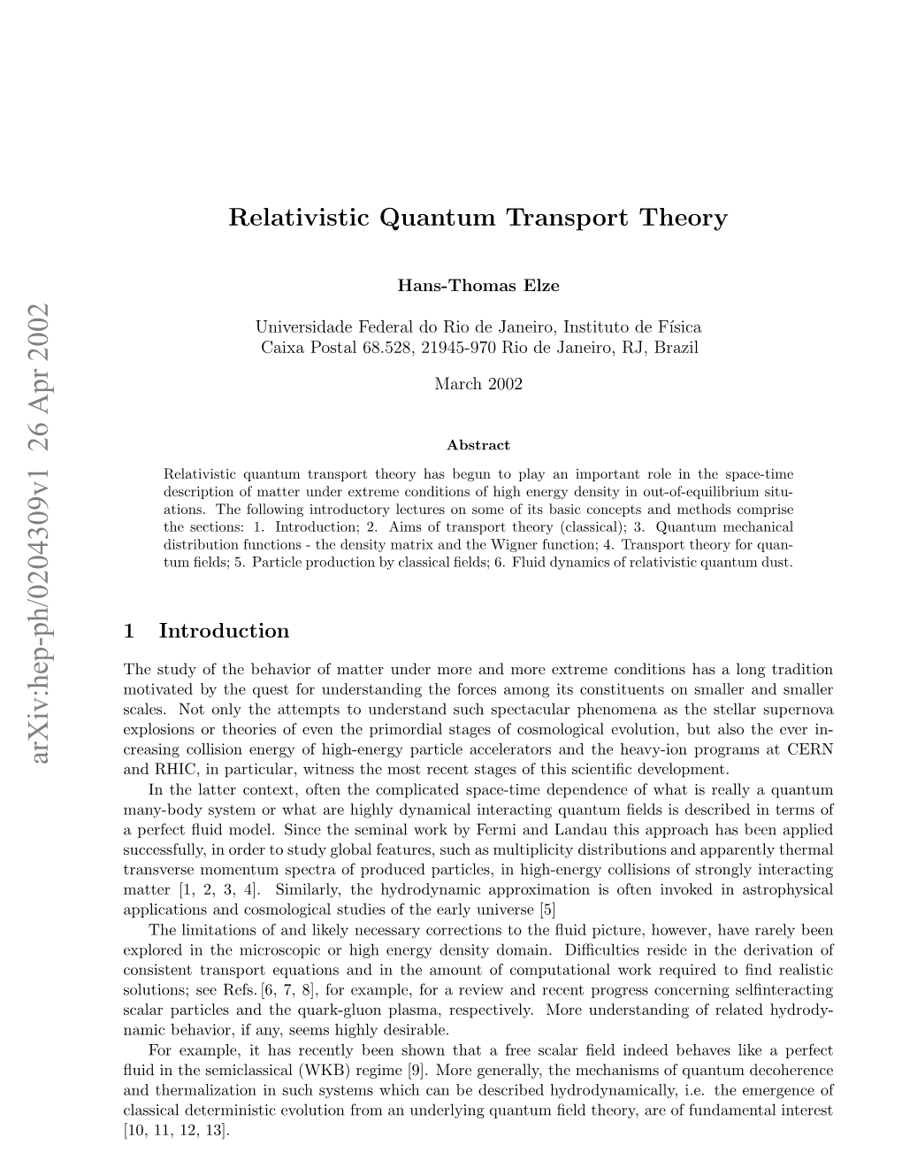 Relativistic Quantum Transport Theory