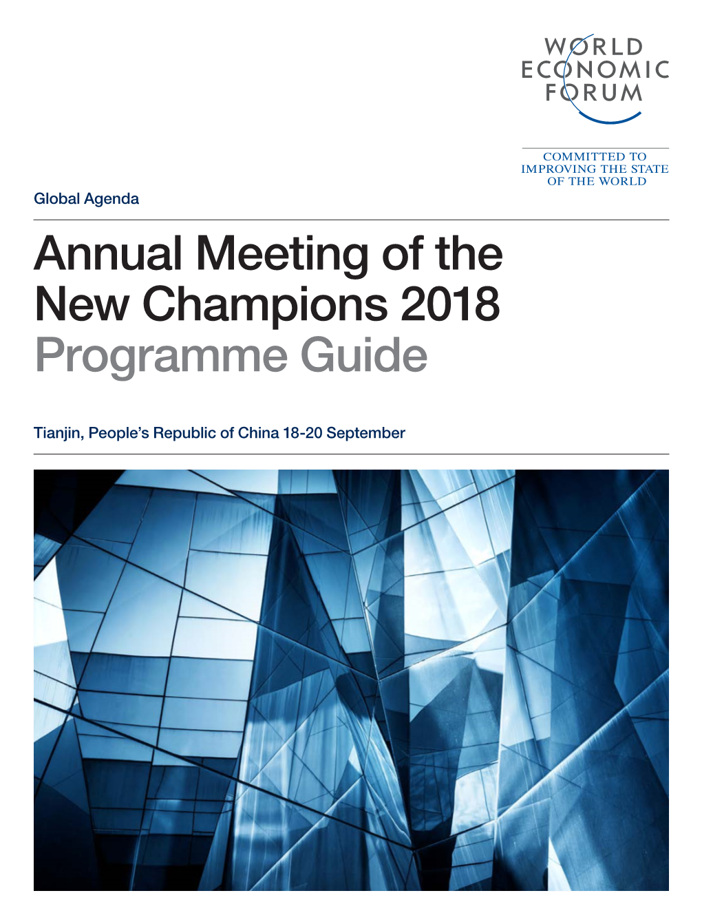 Annual Meeting of the New Champions 2018 Programme Guide