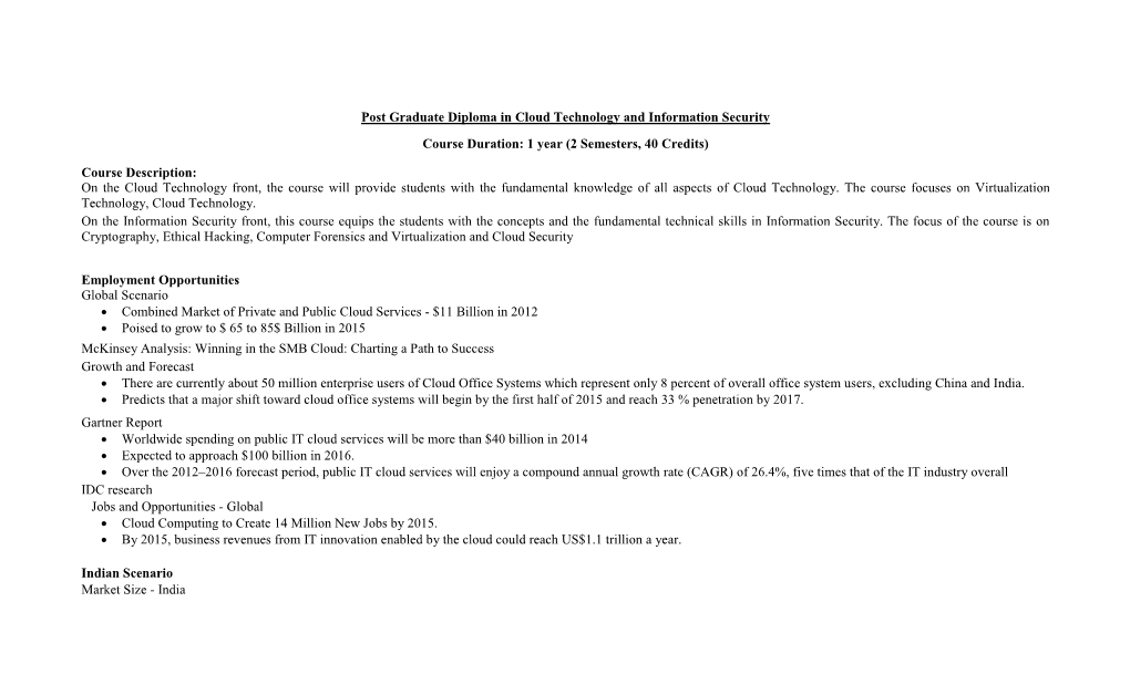 Post Graduate Diploma in Cloud Technology and Information Security Course Duration: 1 Year (2 Semesters, 40 Credits)