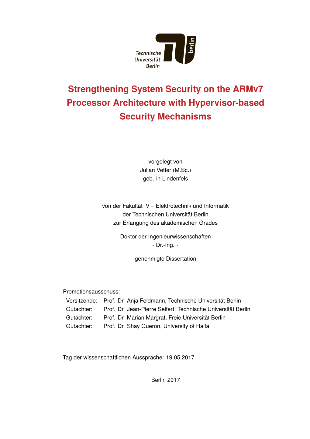 Strengthening System Security on the Armv7 Processor Architecture with Hypervisor-Based Security Mechanisms