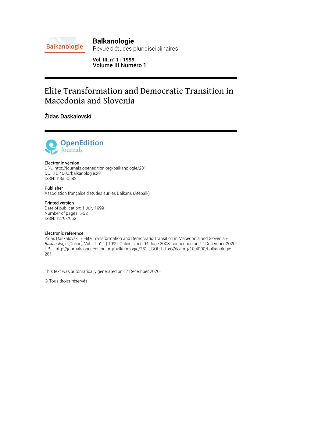 Balkanologie, Vol. III, N° 1 | 1999 Elite Transformation and Democratic Transition in Macedonia and Slovenia 2