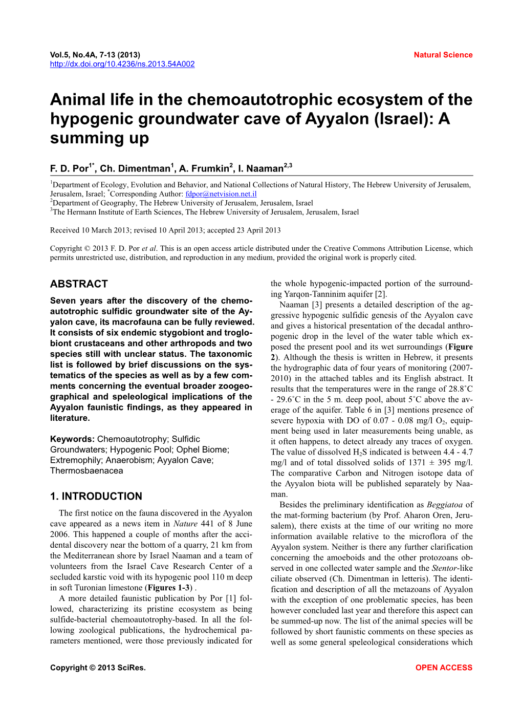 Animal Life in the Chemoautotrophic Ecosystem of the Hypogenic Groundwater Cave of Ayyalon (Israel): a Summing Up