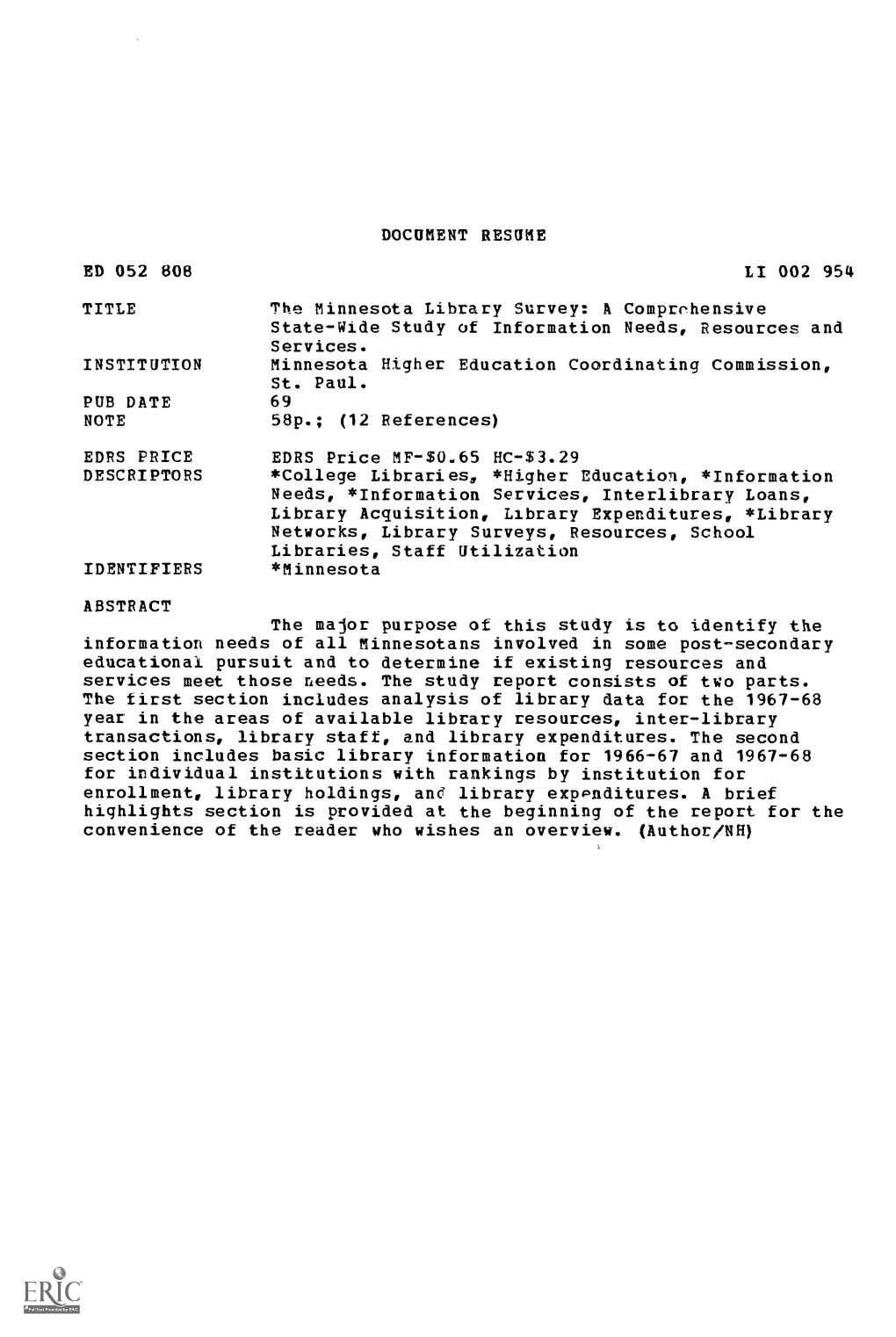 DOCUMENT RESUME ED 052 808 LI 002 954 the Minnesota