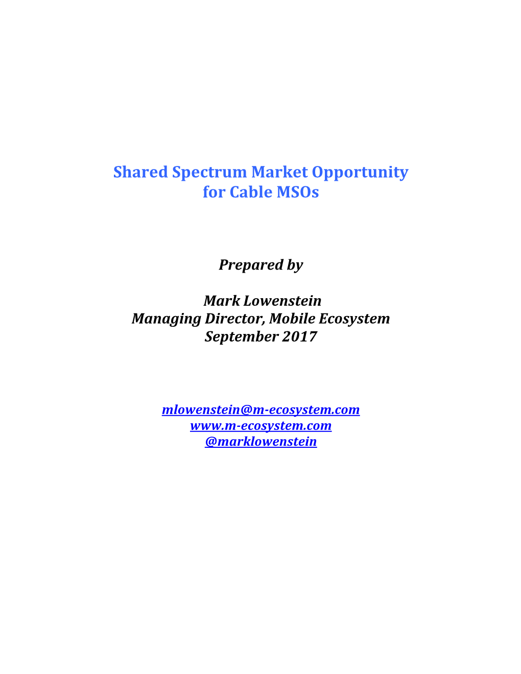 Shared Spectrum Market Opportunity for Cable Msos