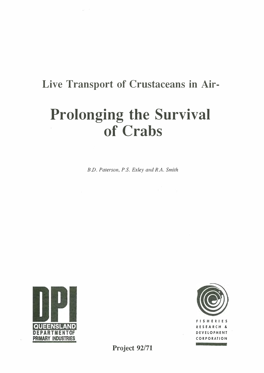 Prolonging the Survival of Crabs