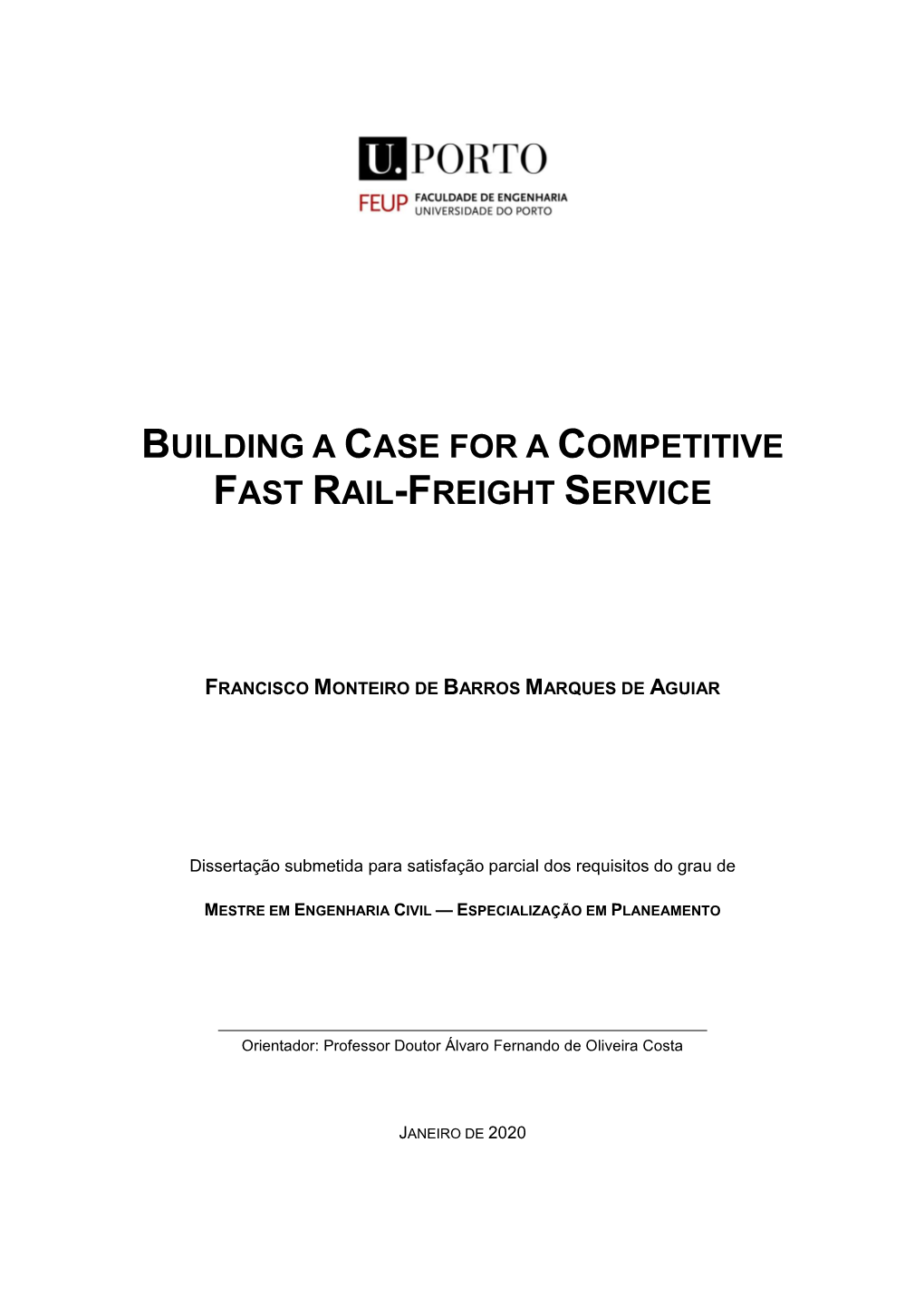 Building a Case for a Competitive Fast Rail-Freight Service