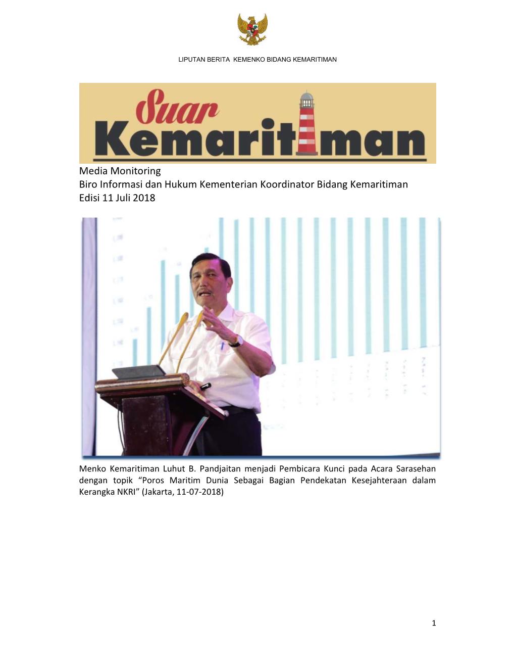 Media Monitoring Biro Informasi Dan Hukum Kementerian Koordinator Bidang Kemaritiman Edisi 11 Juli 2018