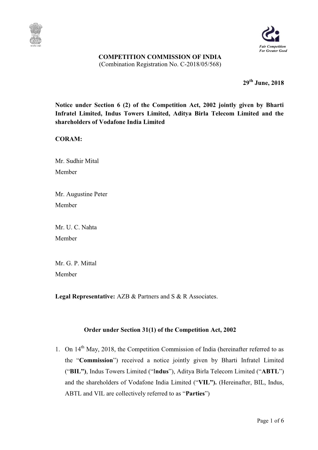 COMPETITION COMMISSION of INDIA (Combination Registration No. C-2018/05/568) 29 June, 2018 Notice Under Section 6 (2) of The