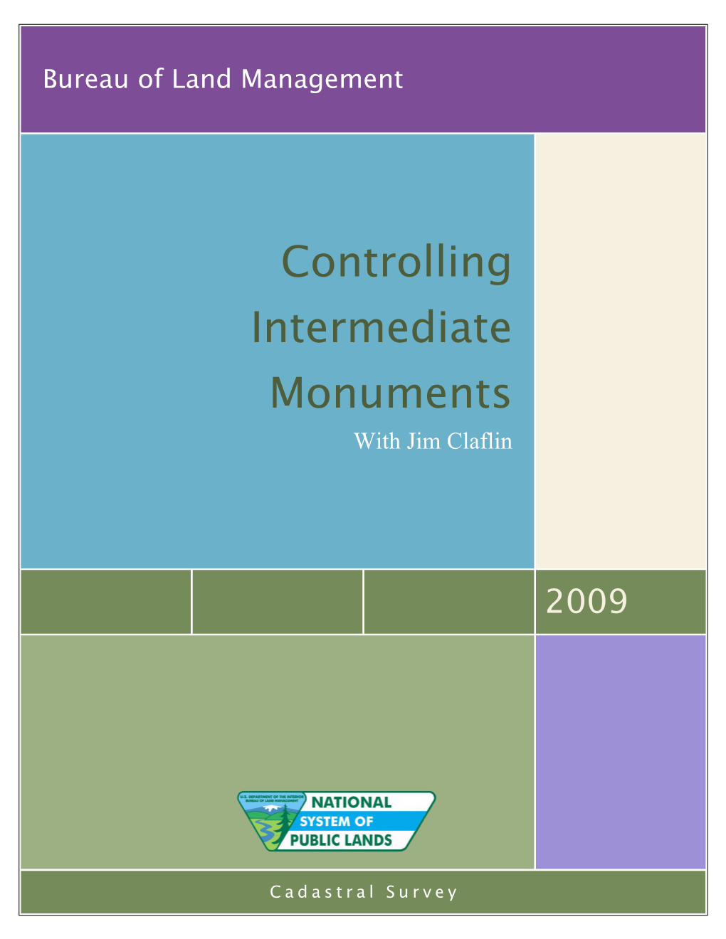 Controlling Intermediate Monuments