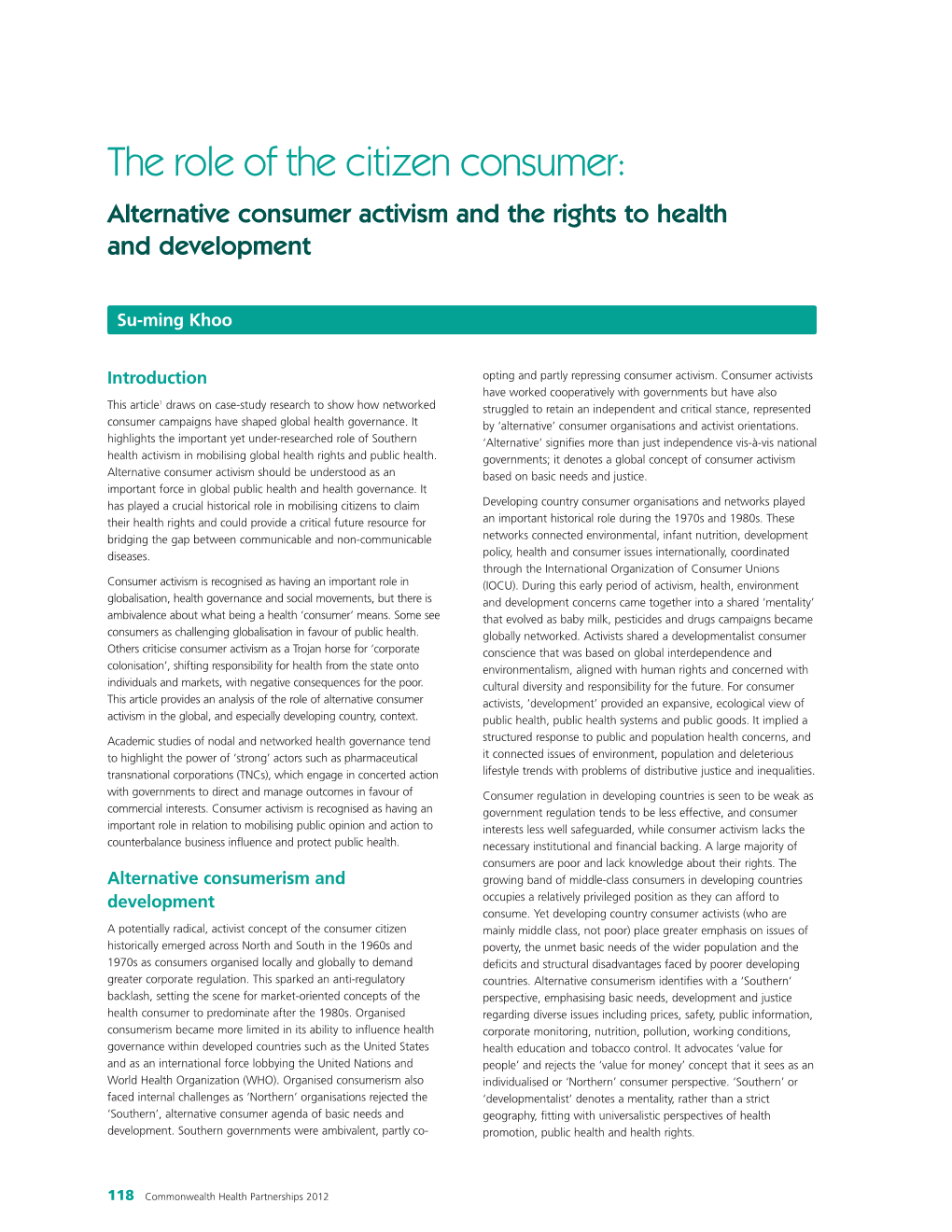 The Role of the Citizen Consumer: Alternative Consumer Activism and the Rights to Health and Development