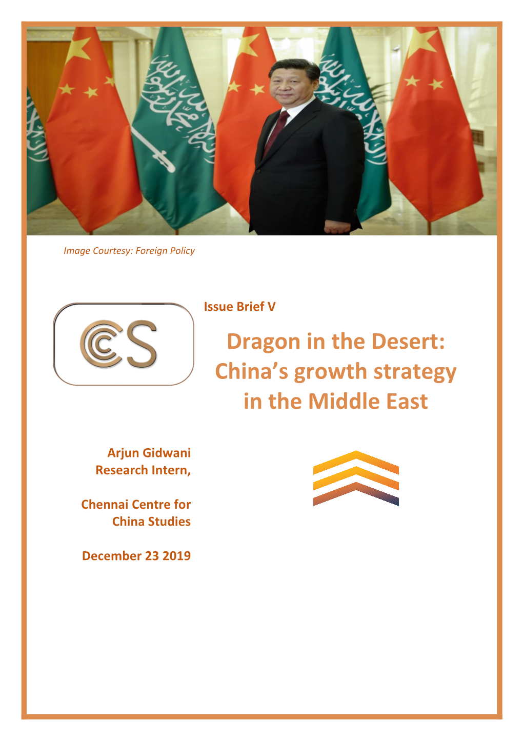 Dragon in the Desert: China’S Growth Strategy in the Middle East