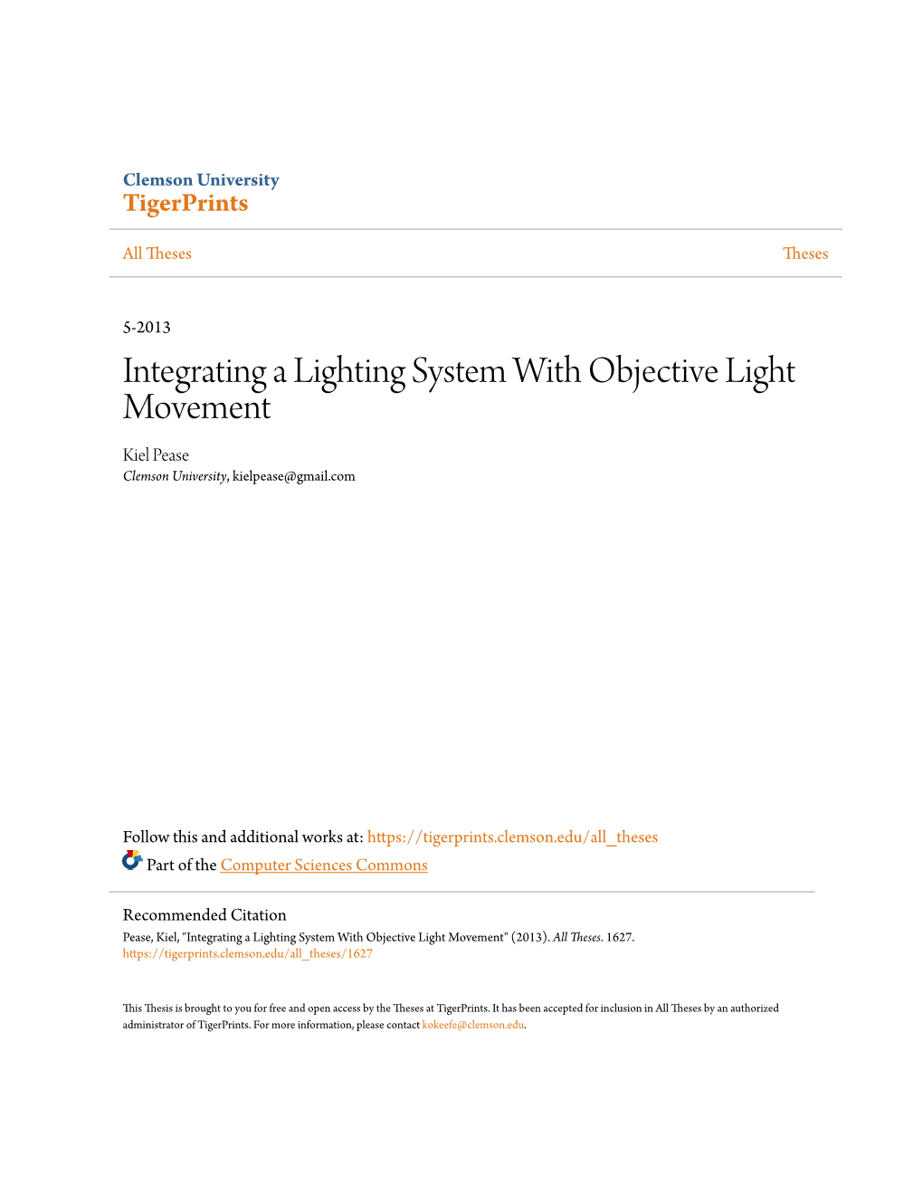 Integrating a Lighting System with Objective Light Movement Kiel Pease Clemson University, Kielpease@Gmail.Com
