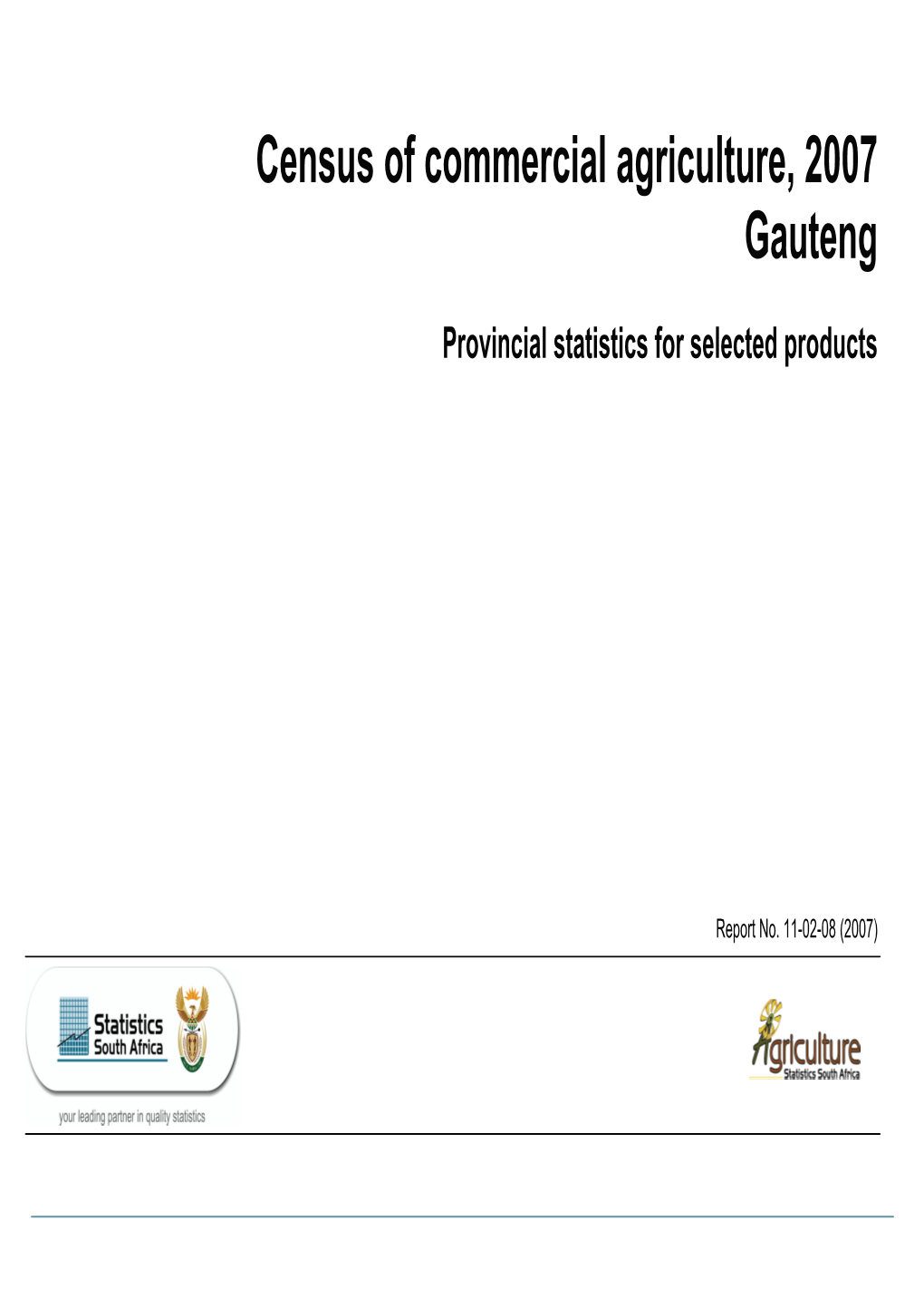 Census of Commercial Agriculture, 2007 Gauteng