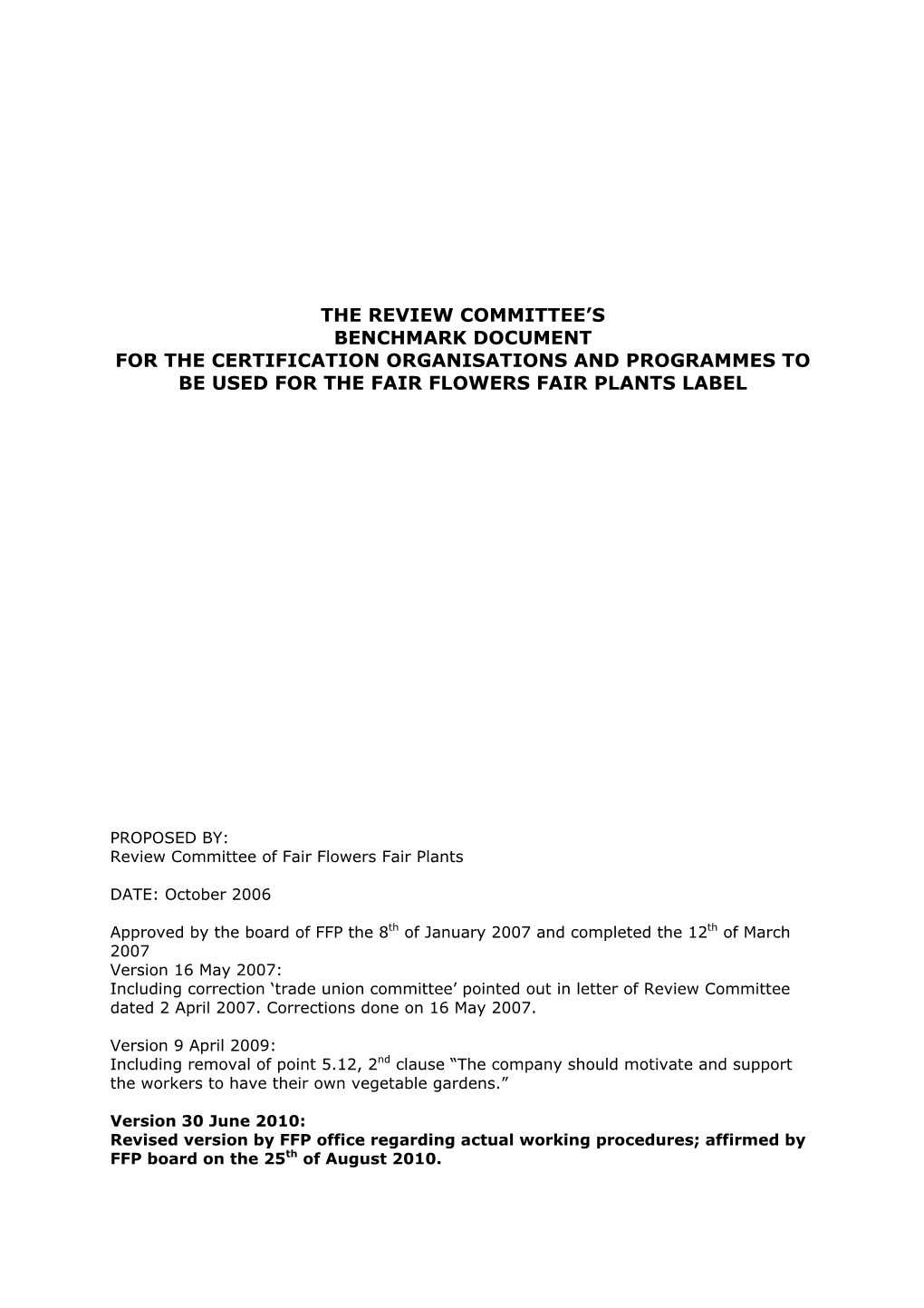 The Review Committee's Benchmark Document For