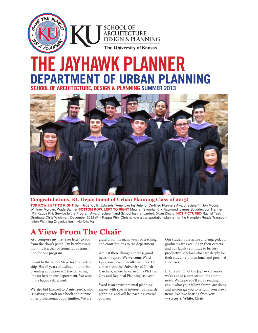 The Jayhawk Planner Department of Urban Planning School of Architecture, Design & Planning Summer 2013