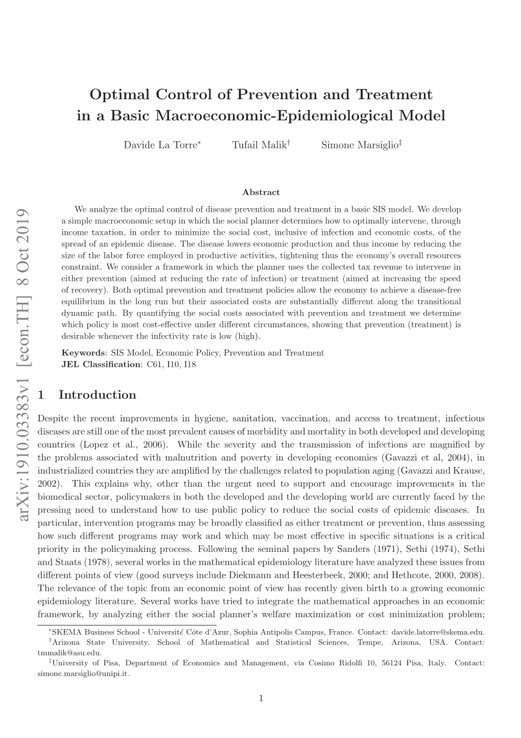 Optimal Control of Prevention and Treatment in a Basic