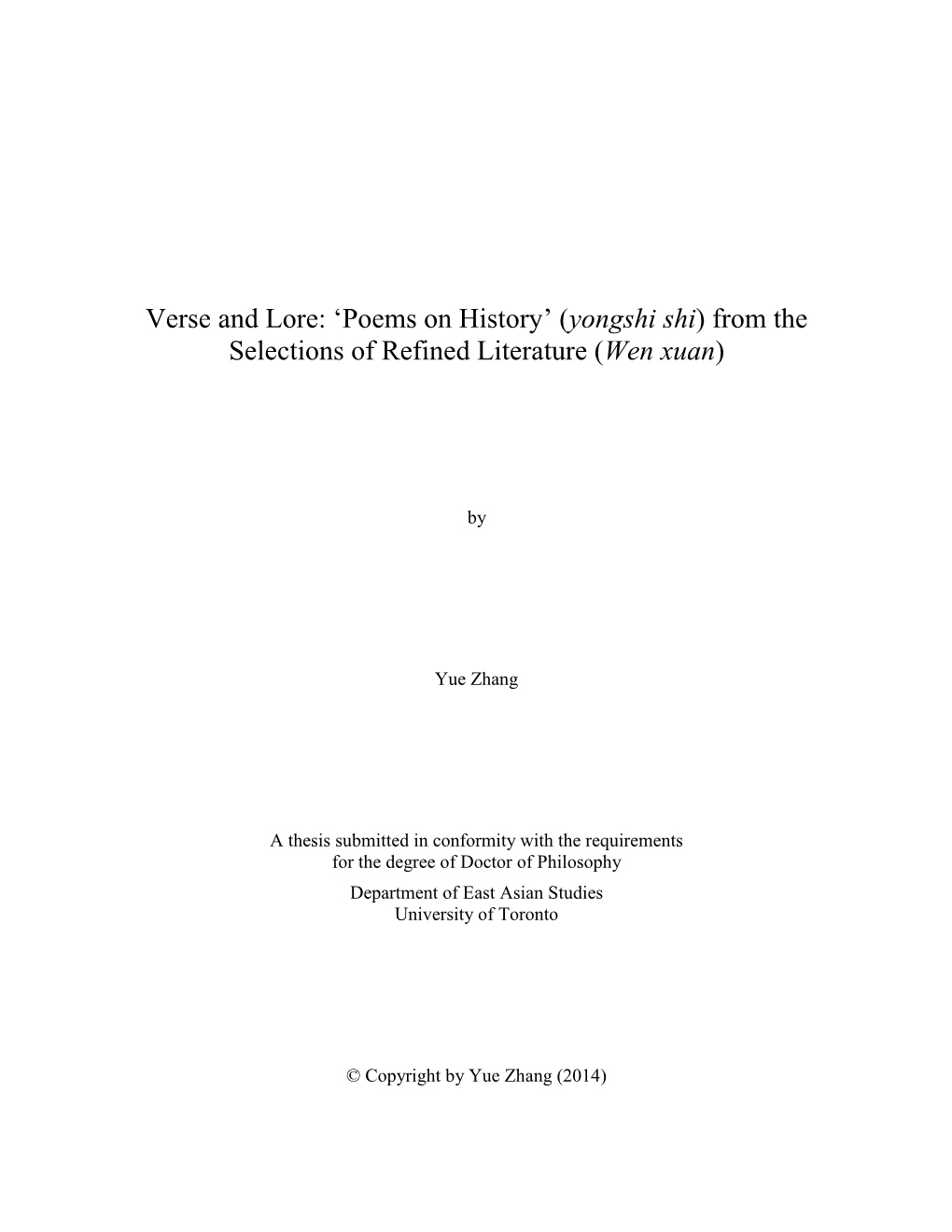 Verse and Lore: ‗Poems on History' (Yongshi Shi) from the Selections of Refined Literature (Wen Xuan)