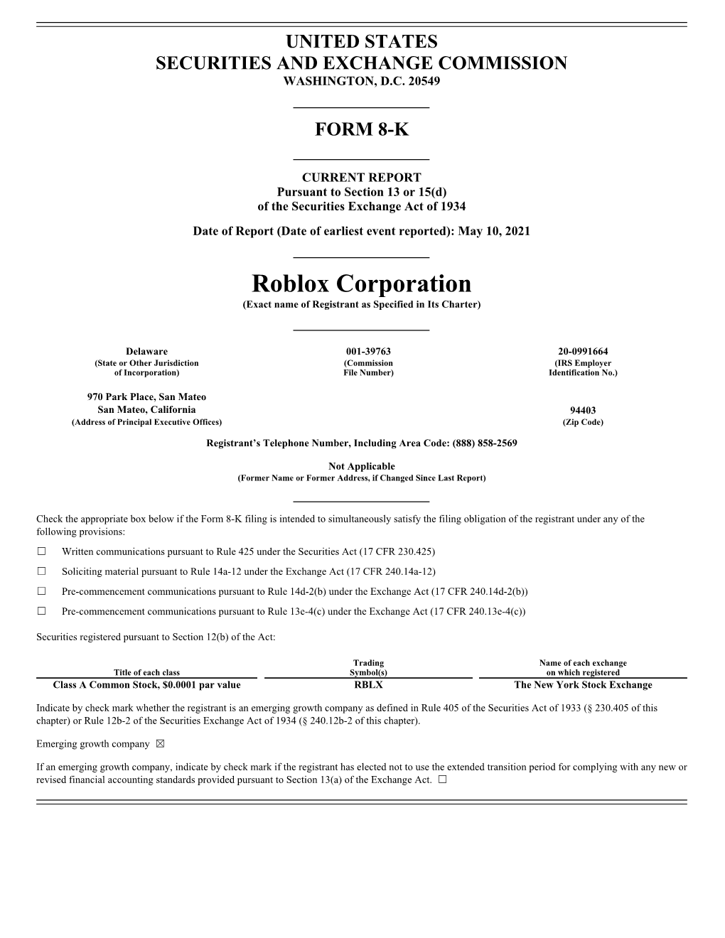Roblox Corporation (Exact Name of Registrant As Specified in Its Charter)