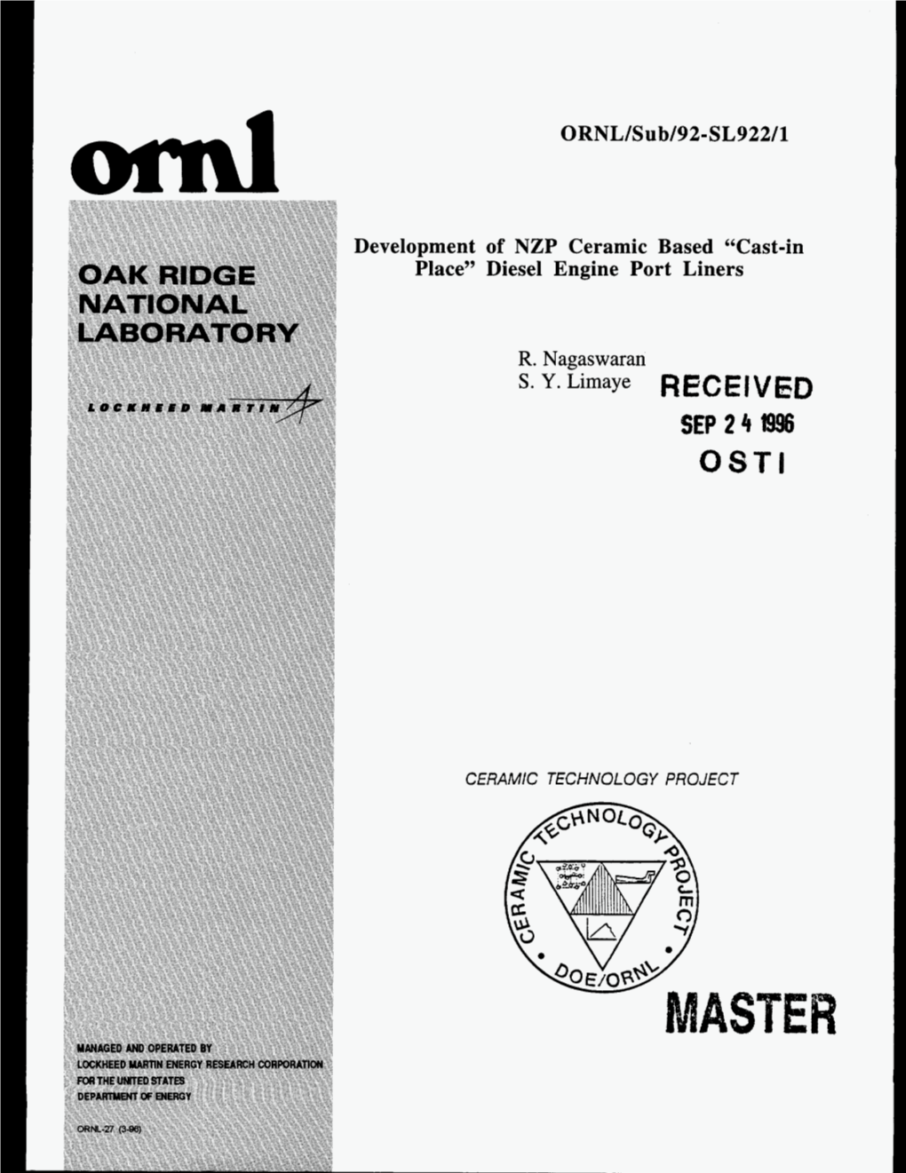 ORNL/S U B/92- SL922/1 Development of NZP Ceramic Based “Cast-In Place” Diesel Engine Port Liners