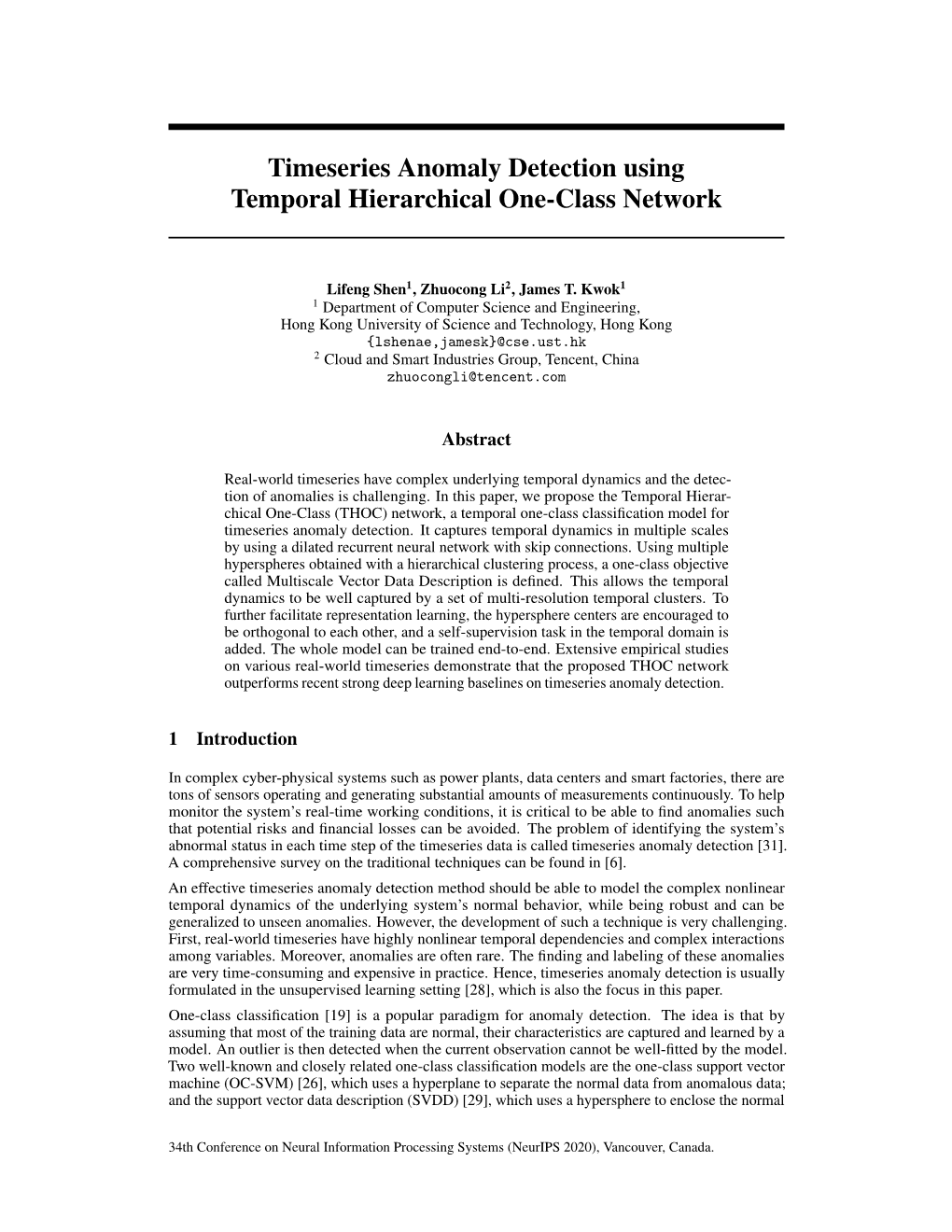 Timeseries Anomaly Detection Using Temporal Hierarchical One-Class Network
