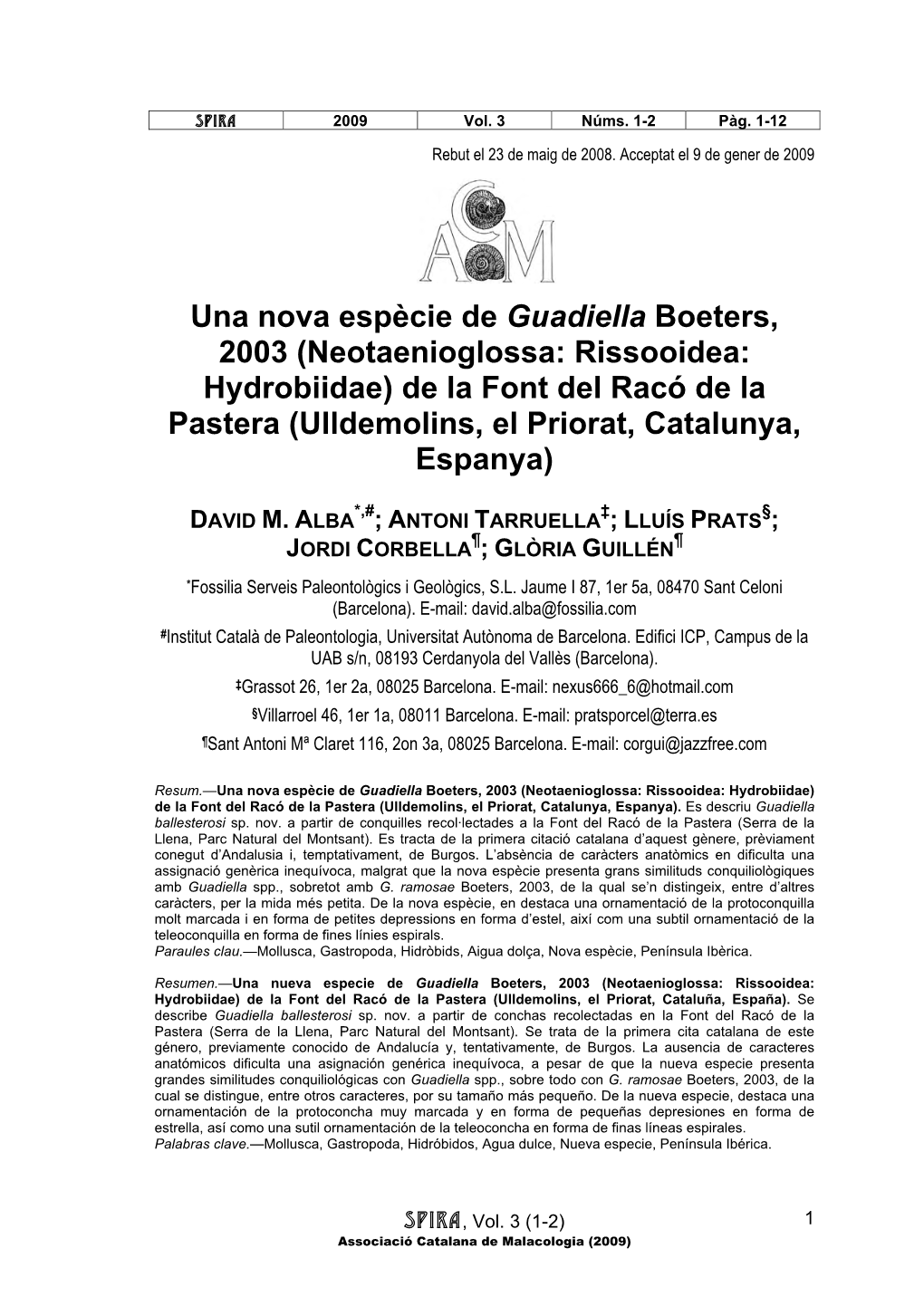 Una Nova Espècie De Guadiella Boeters, 2003 (Neotaenioglossa: Rissooidea: Hydrobiidae)
