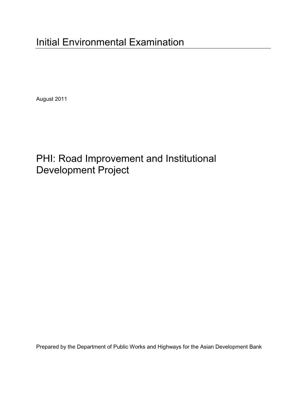IEE: Philippines: Road Improvement and Institutional Development Project