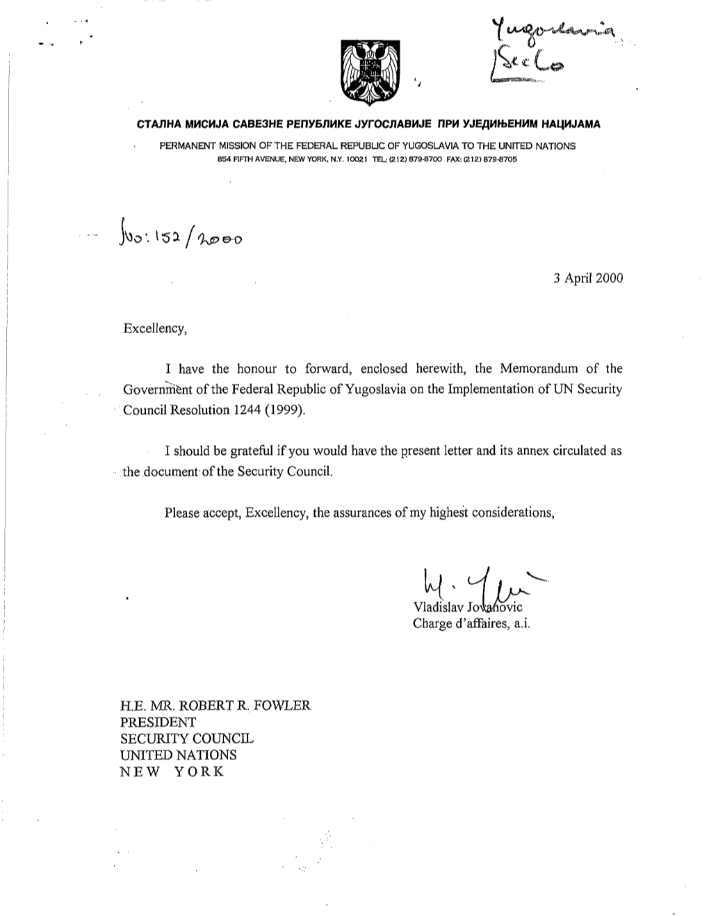 Jvjo'. 3 April 2000 Excellency, I Have the Honour to Forward, Enclosed Herewith, the Memorandum of the Government of the Federal