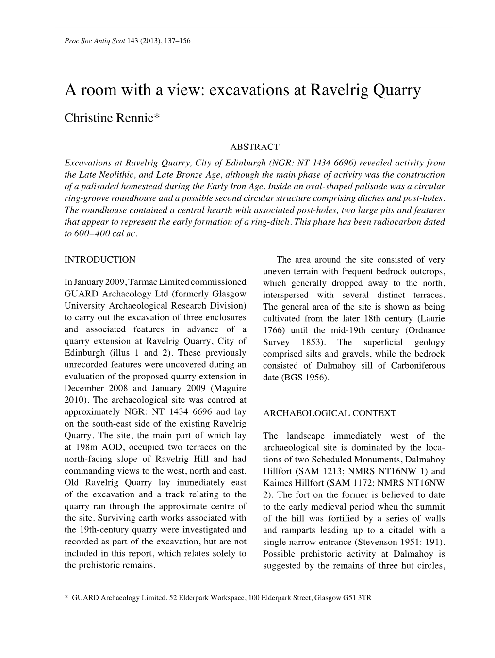 A Room with a View: Excavations at Ravelrig Quarry | 137