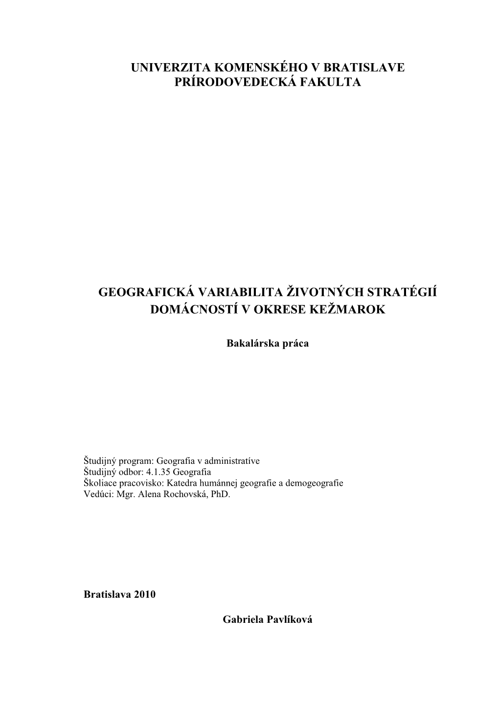 Gabriela Pavlíková: Geografická Variabilita Životných Stratégií