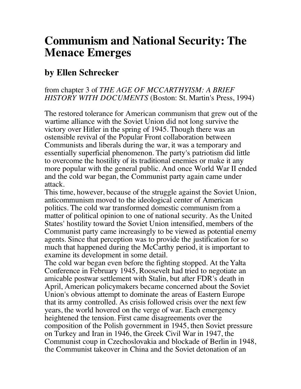 Communism and National Security: the Menace Emerges by Ellen Schrecker from Chapter 3 of the AGE of MCCARTHYISM: a BRIEF HISTORY with DOCUMENTS (Boston: St