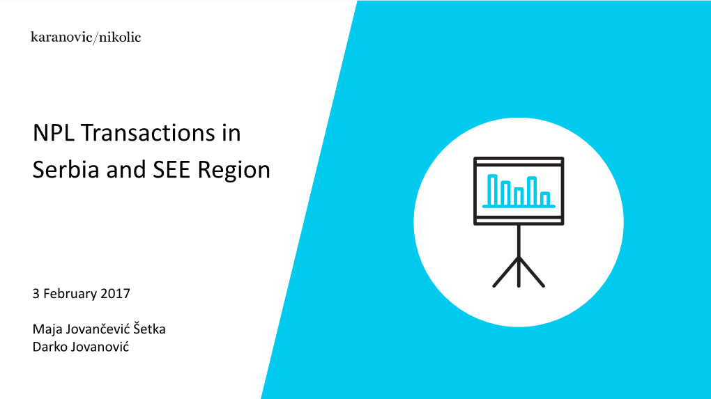 NPL Transactions in Serbia and SEE Region