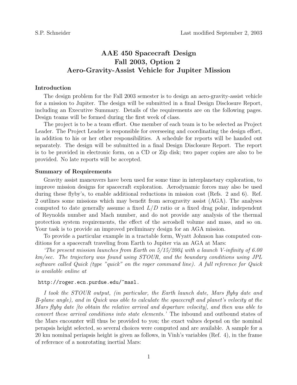 AAE 450 Spacecraft Design Fall 2003, Option 2 Aero-Gravity-Assist Vehicle for Jupiter Mission