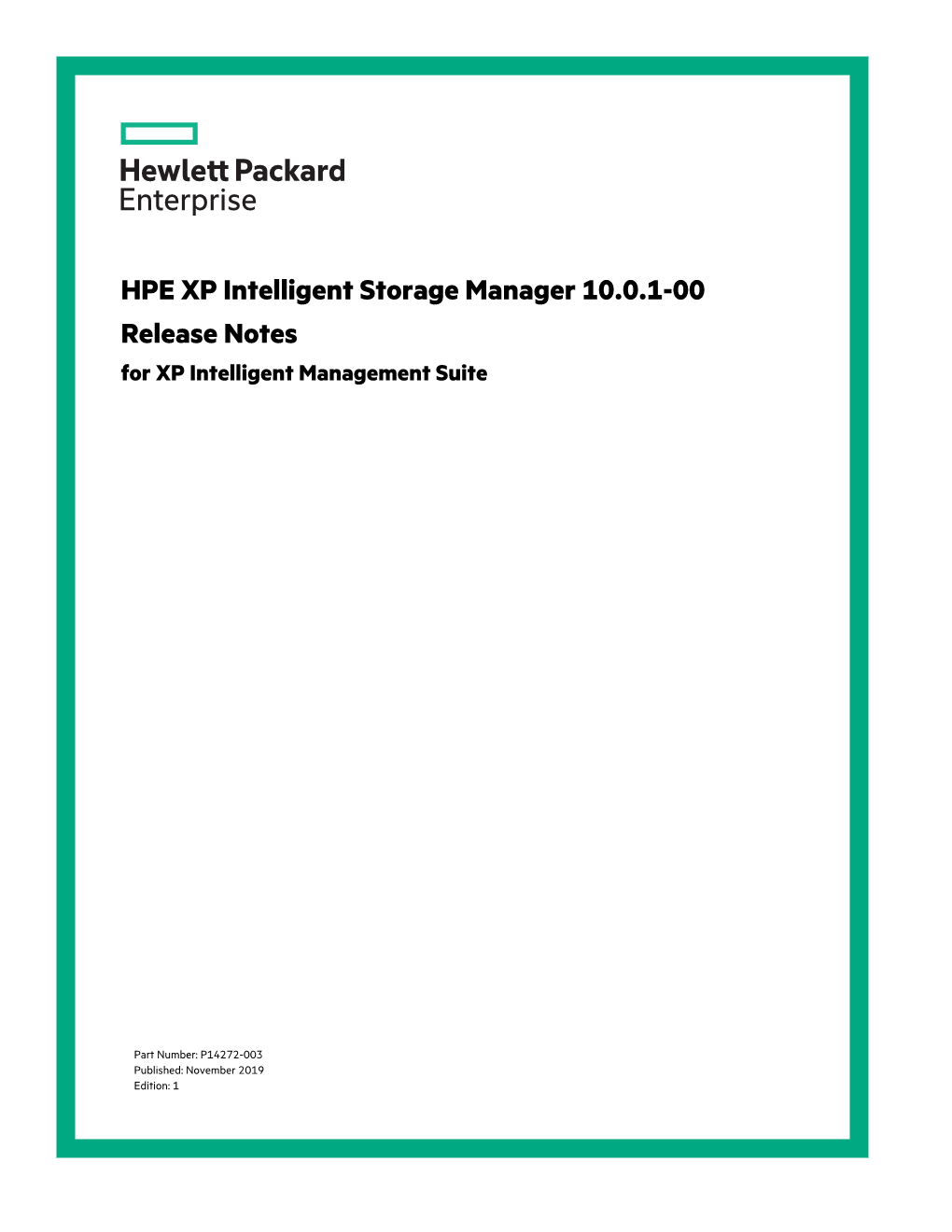 HPE XP Intelligent Storage Manager 10.0.1-00 Release Notes for XP Intelligent Management Suite