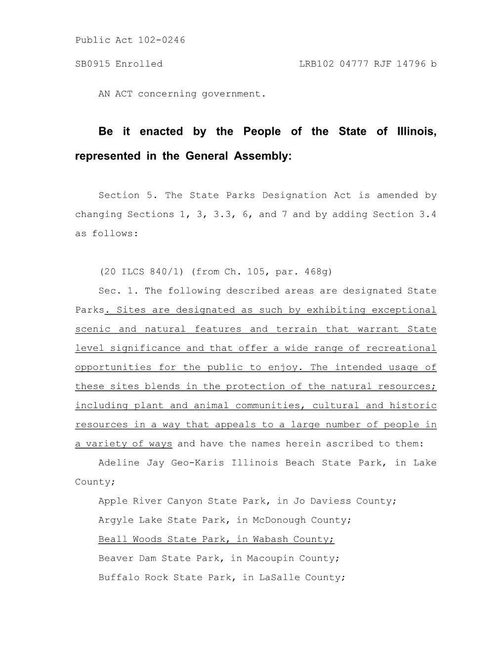 Be It Enacted by the People of the State of Illinois, Represented in the General Assembly