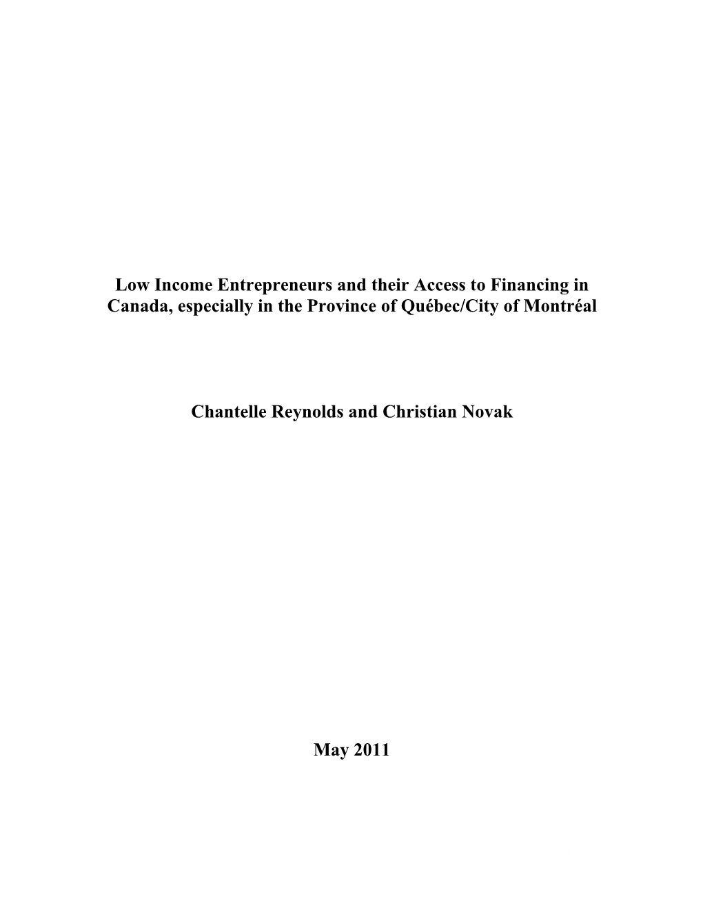 Low Income Entrepreneurs and Their Access to Financing in Canada, Especially in the Province of Québec/City of Montréal