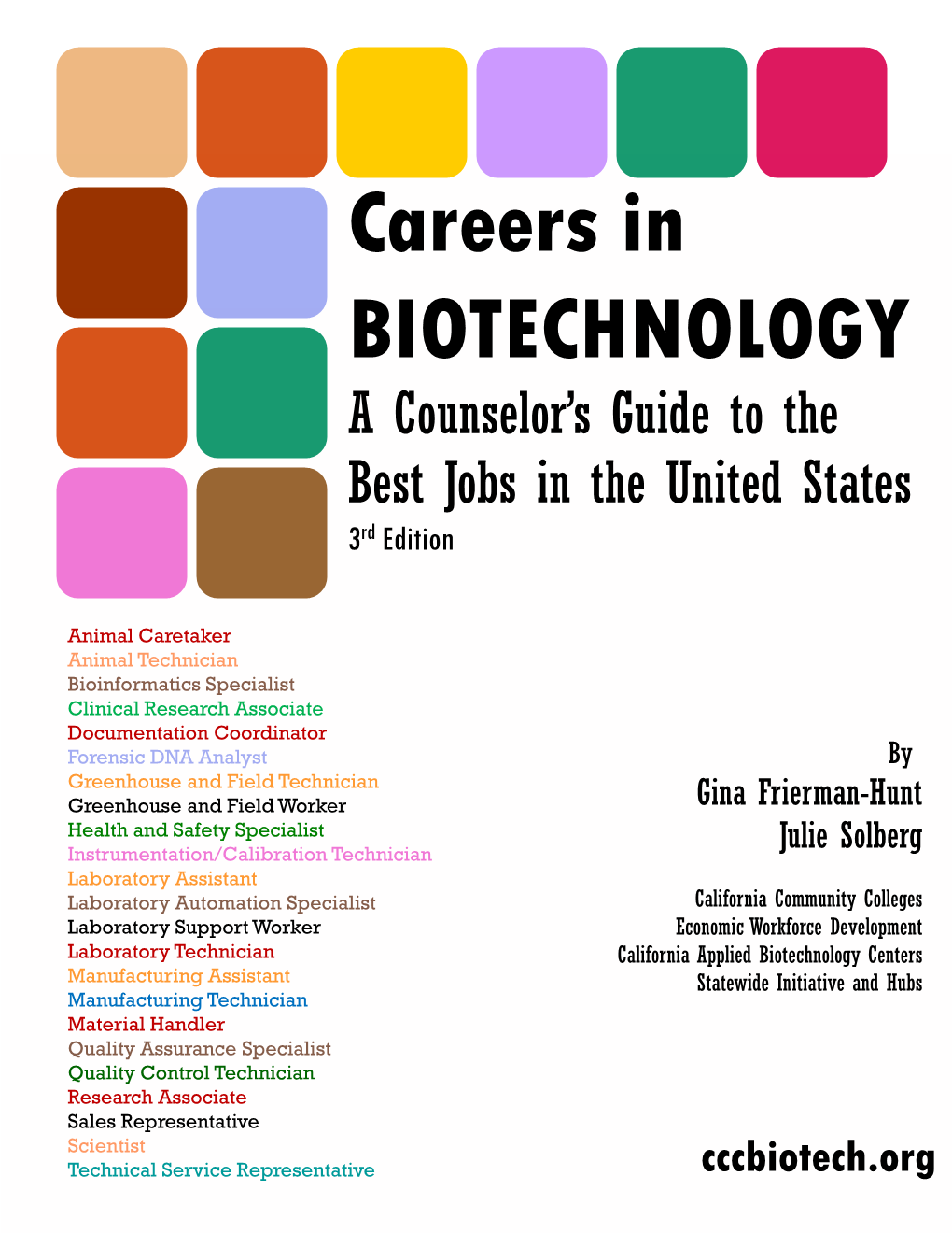 Careers in Biotechnology, a Counselor's Guide to the Best Jobs