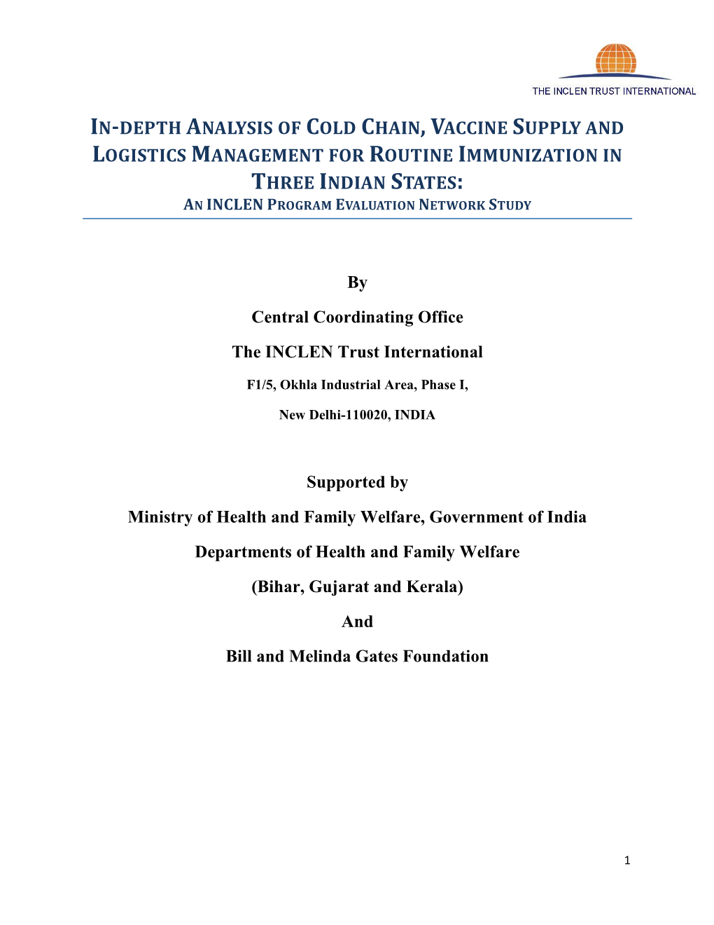 In-Depth Analysis of Cold Chain, Vaccine Supply and Logistics Management for Routine Immunization in Three Indian States: an Inclen Program Evaluation Network Study