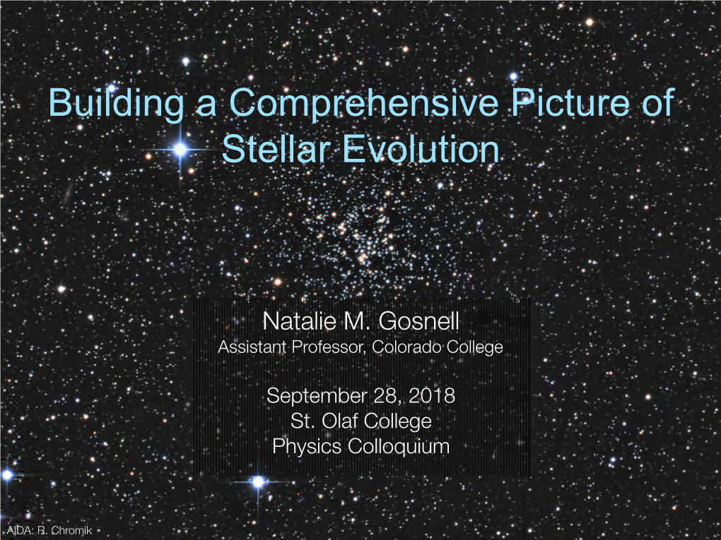 Building a Comprehensive Picture of Stellar Evolution