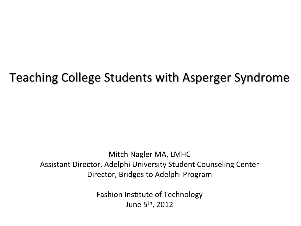 Teaching College Students with Asperger Syndrome