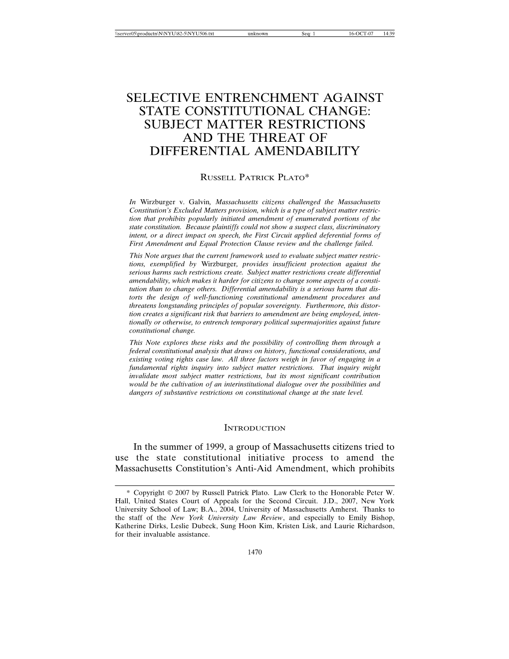 Subject Matter Restrictions and the Threat of Differential Amendability