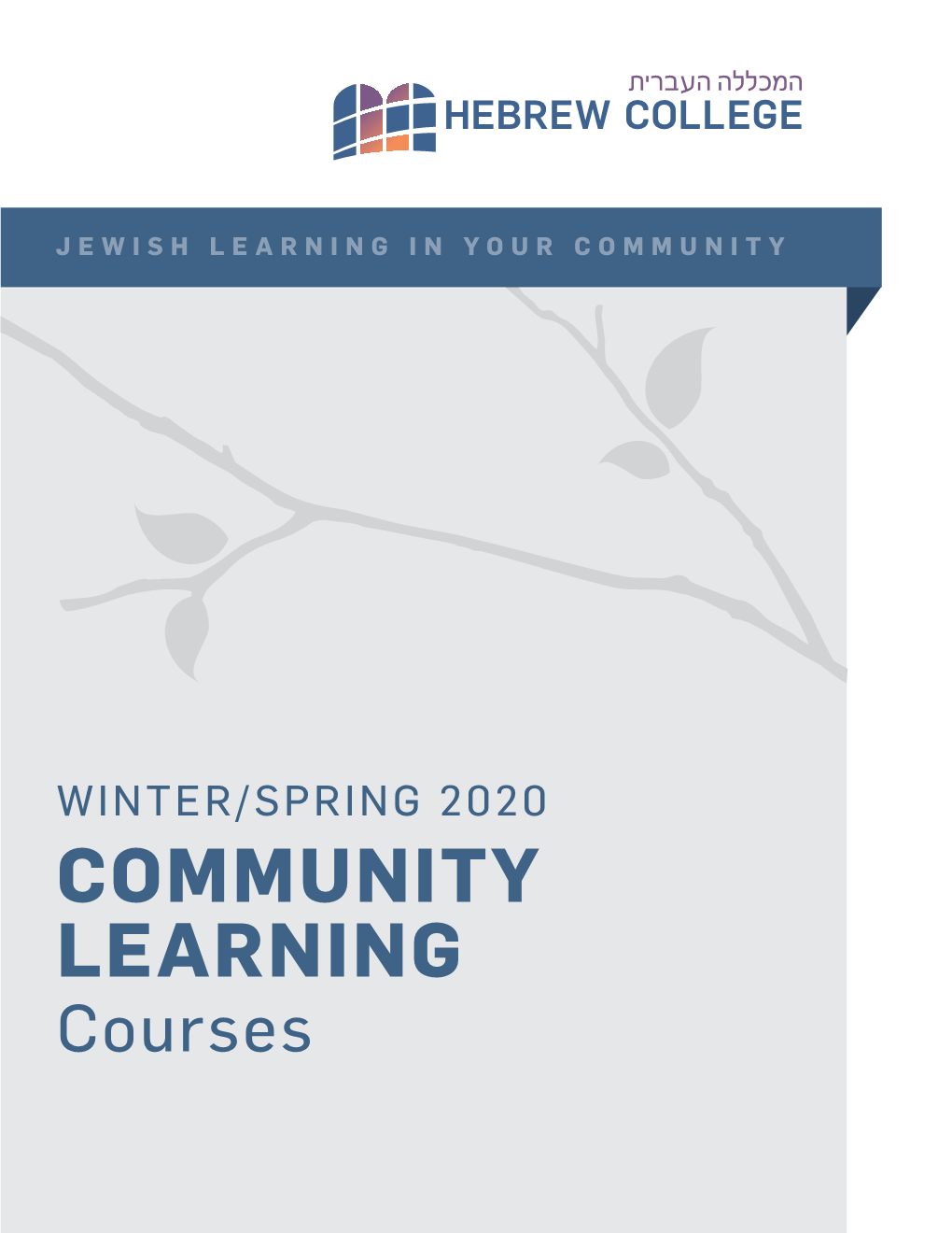 COMMUNITY LEARNING Courses NEW to JEWISH LEARNING?